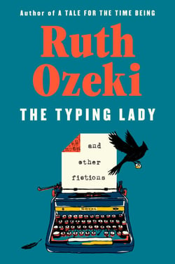 The Typing Lady - And Other Fictions