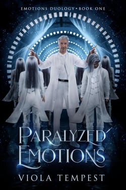 Paralyzed Emotions - Emotions, #1