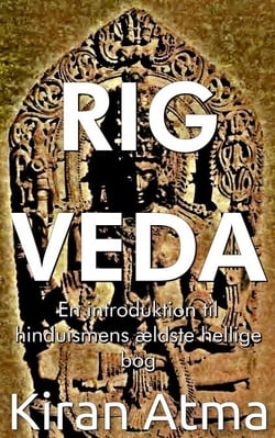 Rig Veda - Hinduistisk Pantheon-serie (Dansk), #3