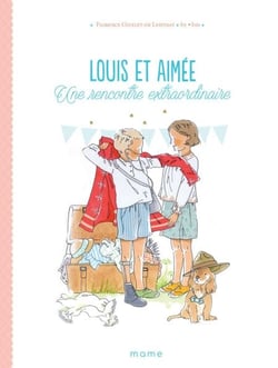 Louis et Aimée - Une rencontre extraordinaire
