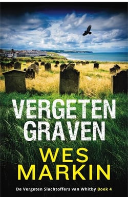 Vergeten Graven - De Vergeten Slachtoffers van Whitby, #4