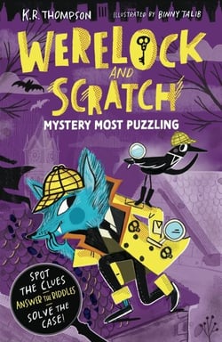 Werelock and Scratch: Mystery Most Puzzling - Book 1: An interactive detective story for kids aged 7–9