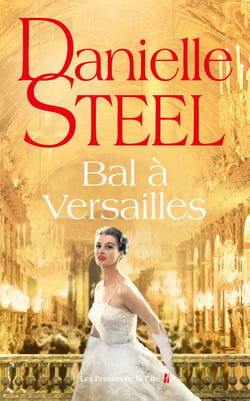 Bal à Versailles : premier bal des débutantes en France au château de Versailles, à partir d'une histoire vraie, quatre destins, amour, glamour et amitié
