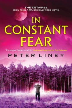 In Constant Fear - The Detainee Book 3