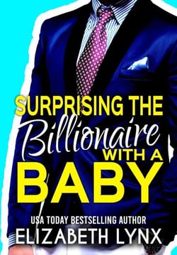 Surprising the Billionaire with a Baby - Blue Ridge Mountain Billionaires, #1
