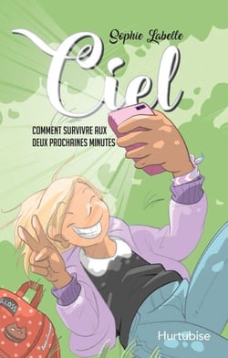 Ciel - Tome 1 - Comment survivre aux deux prochaines minutes