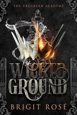 Wicked Ground - The Acarean Academy, #1