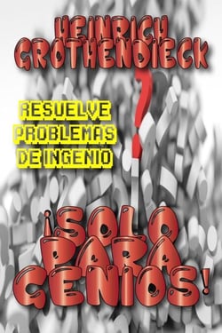 ¡Solo para Genios! - Problemas de Ingenio, #2