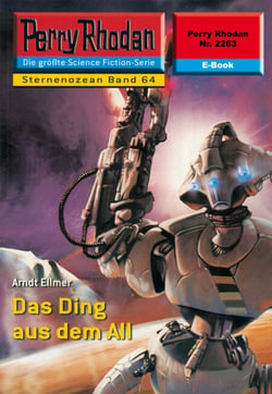 Perry Rhodan 2263: Das Ding aus dem All - Perry Rhodan-Zyklus "Der Sternenozean"