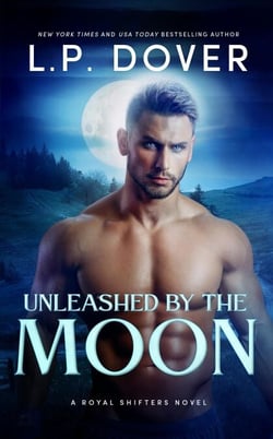 Unleashed by the Moon - Royal Shifters Series, #4