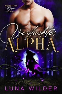Verfluchtes Alpha - Twisted Oak: The Alphas, #2