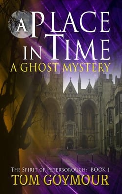 A Place in Time - The Spirit of Peterborough, #1