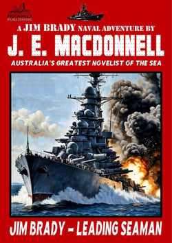 Jim Brady - Leading Seaman (A World War II Navy Adventure) - JIM BRADY, #1