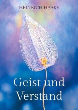 Geist und Verstand - Teil II