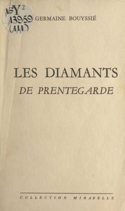 Les diamants de Prentegarde