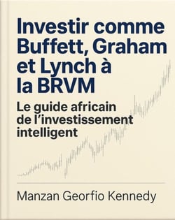 Investir comme Buffett, Graham et Lynch à la BRVM