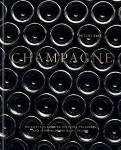 Champagne - The essential guide to the wines, producers, and terroirs of the iconic region