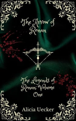The Arrow of Ronan - The Legends of Ronan, #1