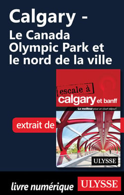 Calgary - Le Canada Olympic Park et le nord de la ville
