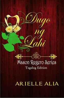 Dugo ng Lahi - Mason Regero Series Tagalog Edition, #3