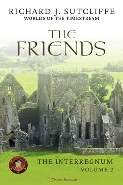 The Friends - Worlds of the Timestream: The Interregnum, #2