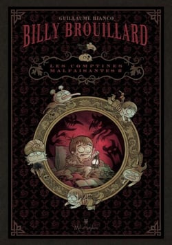 Billy Brouillard T02 - Les Comptines malfaisantes