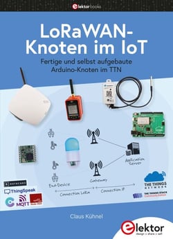 LoRaWAN-Knoten im IoT - Fertige und selbst aufgebaute Arduino-Knoten im TTN
