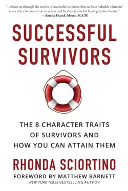 Successful Survivors - The 8 Character Traits of Survivors and How You Can Attain Them