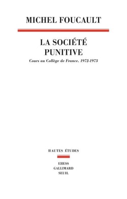 La Société punitive - Cours au Collège de France (1972-1973)