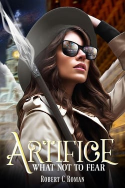 What Not to Fear - Artifice, #2