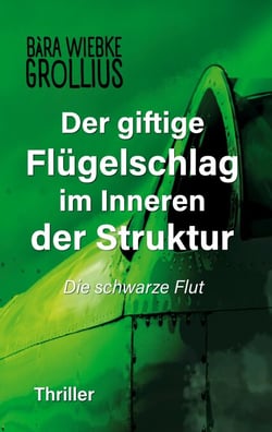 Der giftige Flügelschlag im Inneren der Struktur - Die schwarze Flut