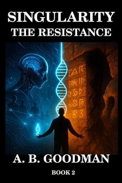 Singularity: The Resistance - Singularity, #2