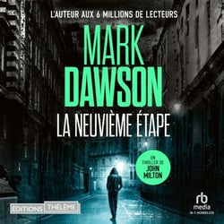 La Neuvième Étape (Les thrillers de John Milton t. 8) - John Milton 8