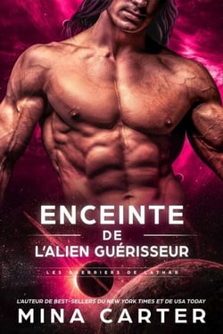 Enceinte de l’Alien Guérisseur - Les Guerriers de Lathar, #3
