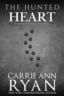 The Hunted Heart (A Redwood Pack Novella) - Redwood Pack, #6.7