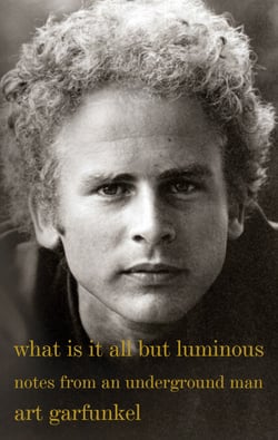 What Is It All but Luminous - Notes from an Underground Man