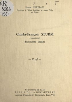 Charles-François Sturm (1808-1855) - Documents inédits. Conférence donnée au Palais de la découverte le 1er février 1964