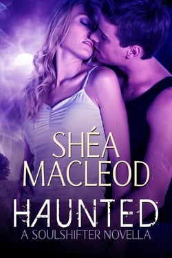 Haunted - Sunwalker Saga: Soulshifter Trilogy, #2