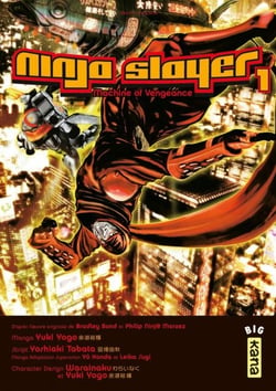 Ninja slayer - Tome 1