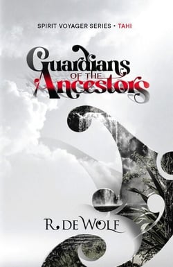 Guardians of the Ancestors - Spirit Voyager Series, #1