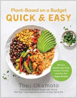 Plant-Based on a Budget Quick &amp; Easy - 100 Fast, Healthy, Meal-Prep, Freezer-Friendly, and One-Pot Vegan Recipes