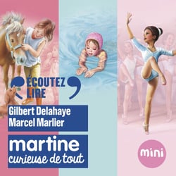 Martine, curieuse de tout - Martine, petit rat de l’opéra - Martine, un amour de poney - Martine apprend à nager