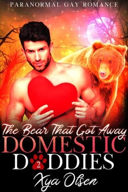 The Bear That Got Away - Domestic Daddies, #2