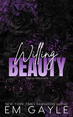 Willing Beauty - Mafia Mayhem Duet Series, #4