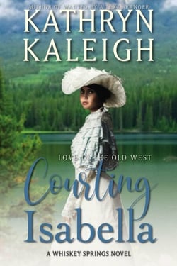 Courting Isabella - Whiskey Springs