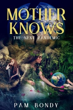 Mother Knows: The Next Pandemic
