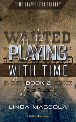 Playing With Time - Time Travellers Trilogy, #2