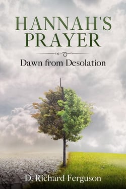 Hannah's Prayer: Dawn from Desolation - Life of David, #1
