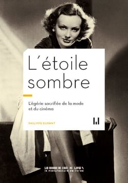 L'étoile sombre - L'égérie sacrifiée de la mode et du cinéma