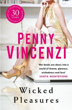 Wicked Pleasures - The unputdownable blockbuster of family - and fortunes - brought to the brink of collapse